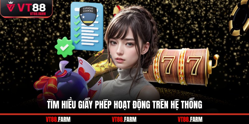 Tìm hiểu giấy phép hoạt động trên hệ thống